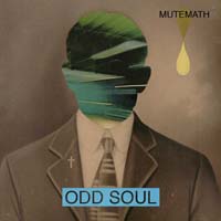Mutemath — Odd Soul